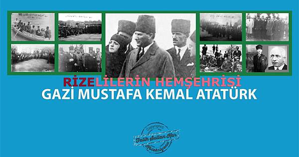 Atatürk ve Rize