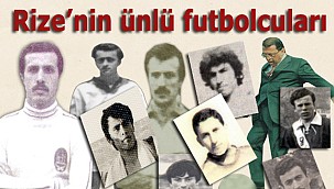 Rize'nin ünlü futbolcuları - 1 / Foto Galeri