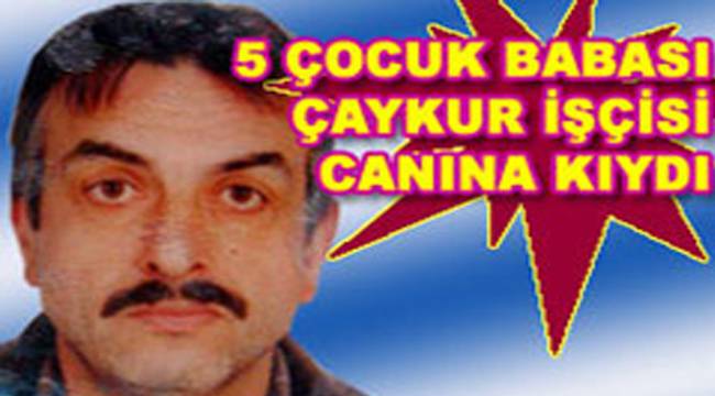 İYİDERE'DE İNTİHAR