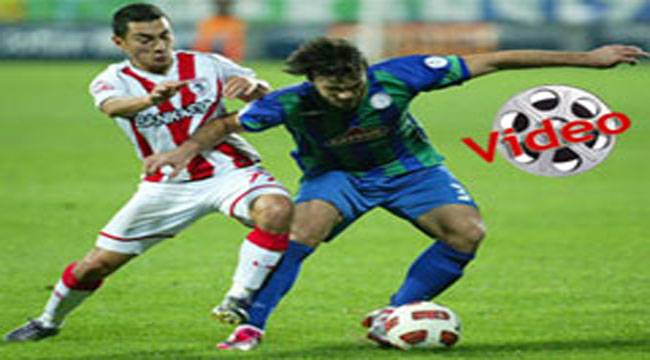 ÇAYKUR RİZESPOR - SAMSUNSPOR MAÇ ÖZETİ