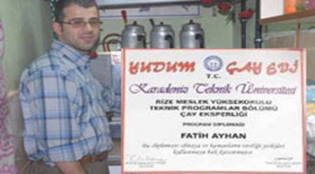 RİZE'DE ÜNİVERSİTE DİPLOMALI ÇAYCI