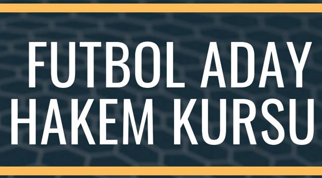 Rize'de Futbol Aday Hakem Kursu açılacak