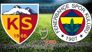 Kayserispor - Fenerbahçe maçı Canlı izle