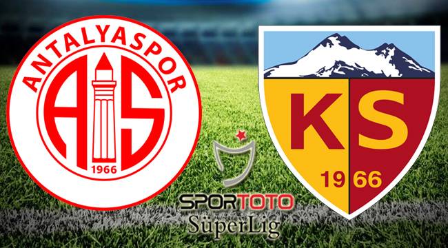 Antalyaspor - Kayserispor maçı Canlı izle