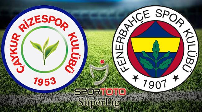 Çaykur Rizespor - Fenerbahçe maçı Canlı izle