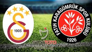 Galatasaray - Fatih Karagümrük maçı Canlı izle