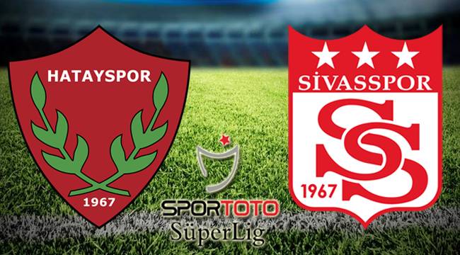 Hatayspor - Sivasspor maçı Canlı izle