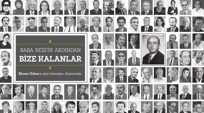 Vefatının 40. yıl dönümünde Baba Reis Ekrem Orhon'u anlamak